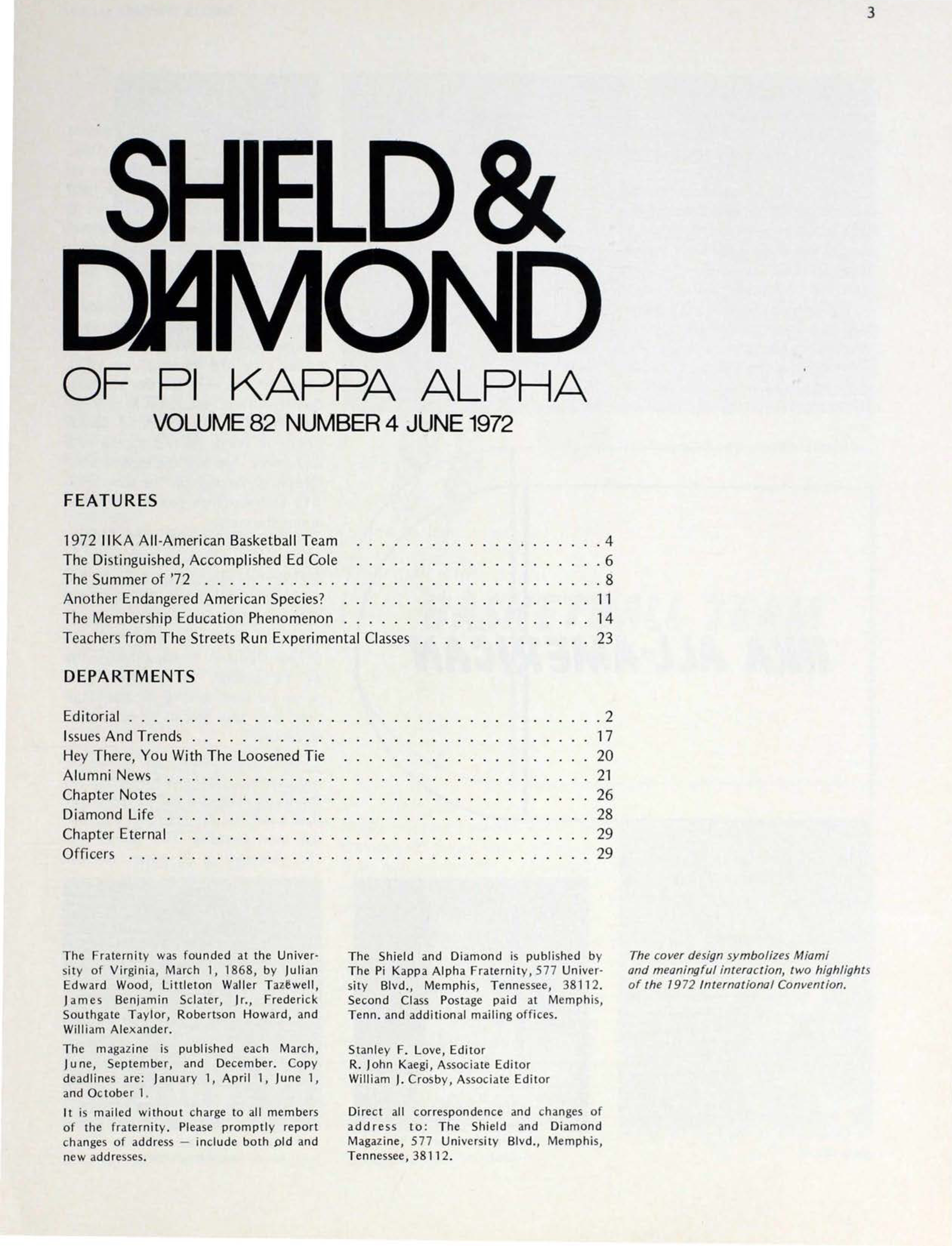 The Fraternity Was Founded..., June 1972